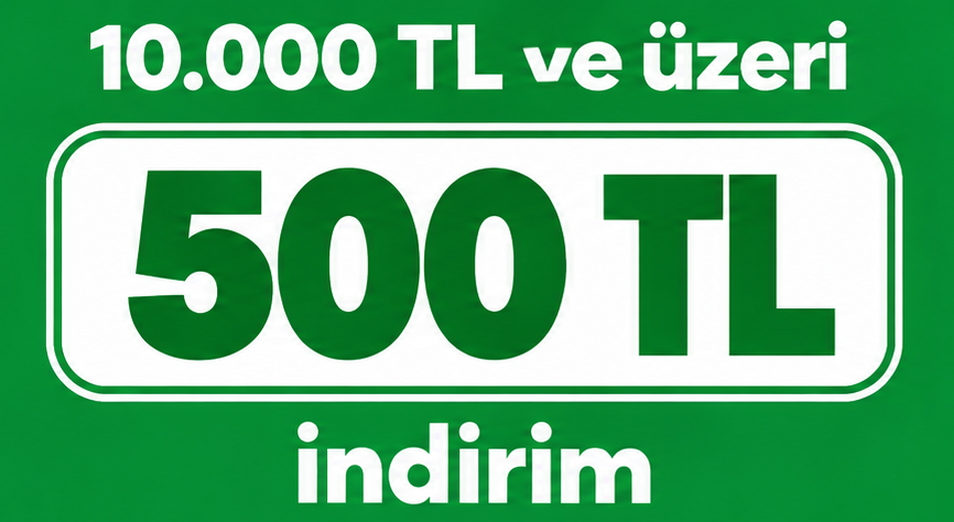500 TL İndirim
